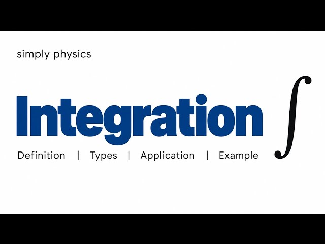 Basic Maths - Integration | Definition | Types | Application | ExMple