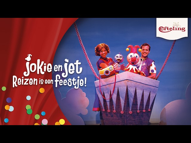 Efteling Musical - Jokie & Jet: Traveling is a Party