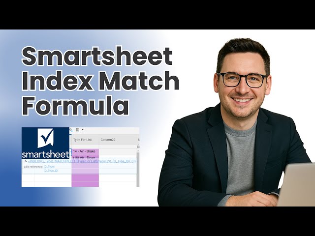 Smartsheet Index Match - Formula Tutorial For Current And Another Sheet