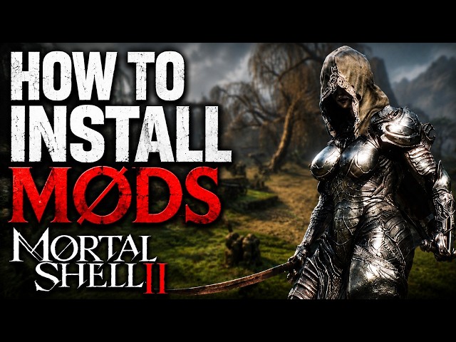 How To Mod Mortal Shell 2 | EASY Step by Step Mod Install Guide
