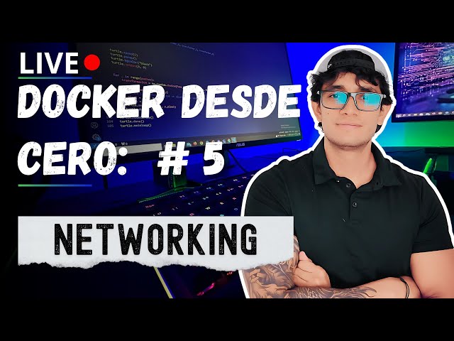 Docker desde cero 05: Docker Networking