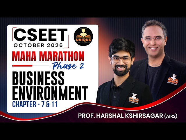 CSEET / CS FOUNDATION FREE | BUSINESS ENVIRONMENT | CHAP 7 & 11 | MAHA MARATHON | OCT 2026