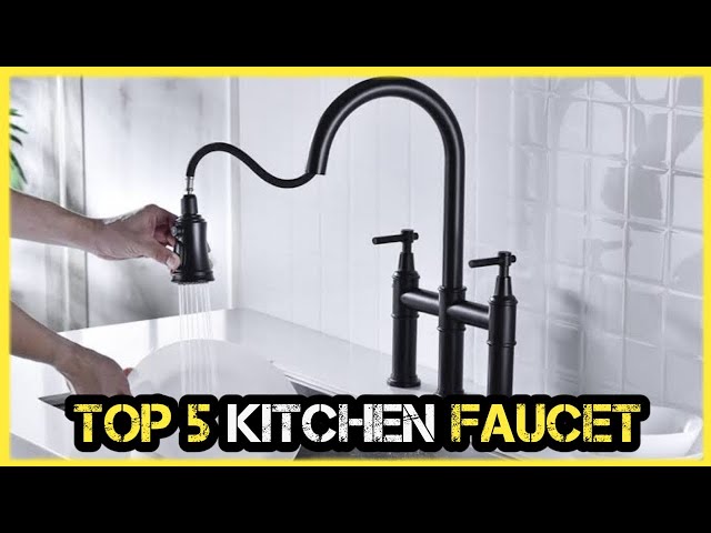 The Top 5 Best Kitchen Faucet Brands You Should Know About!