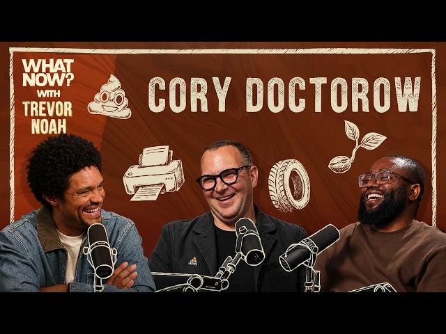 Why Google, Apple & Big Tech Keep Making Everything Worse | Cory Doctorow and Trevor Noah
