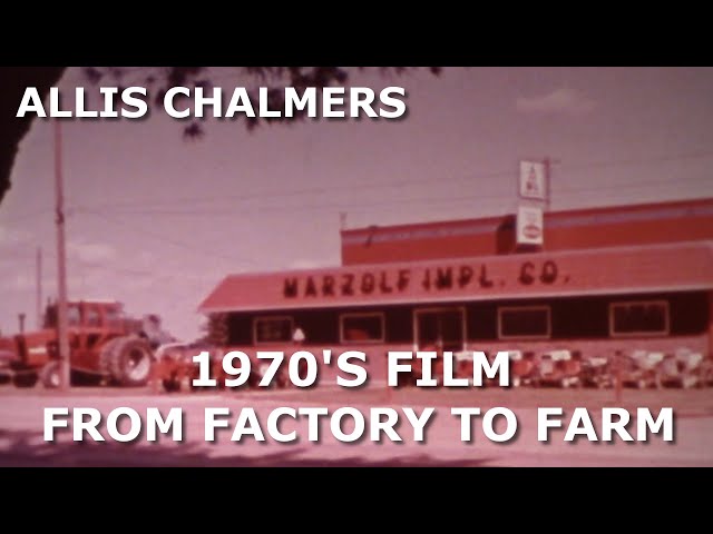 1970's Allis Chalmers Dealer Movie Factory Scenes, Test Scenes, and other Footage