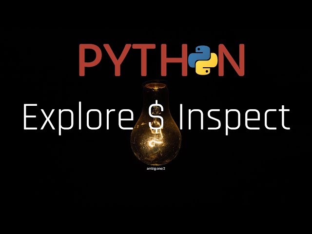 #Python - Explore and inspect [3.7]