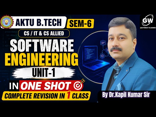 Software Engineering Unit-1  One Shot I By Dr. Kapil Kumar Sir I Gateway Classes I AKTU