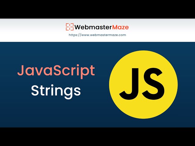 JavaScript Strings