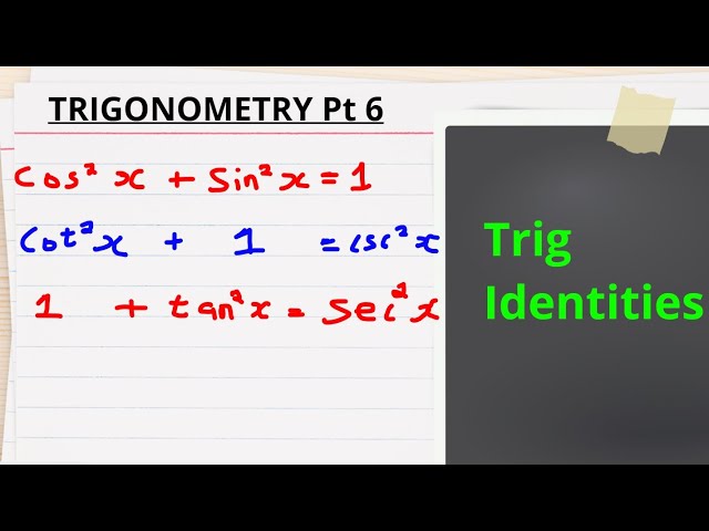 Trigonometry Lesson 6 | Trigonometric Identities