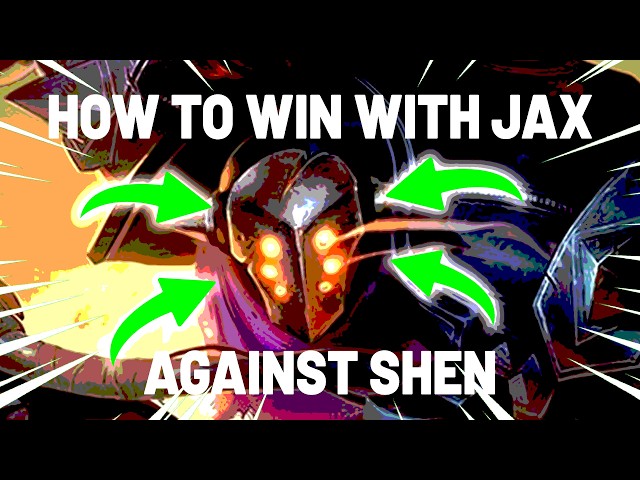 JAX VS SHEN MATCHUP 1V9 MASTERCLASS