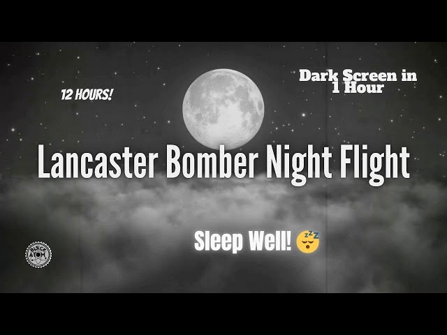 ⨀ ww2 Lancaster bomber engine sounds | calming steady flight for sleep ⨀
