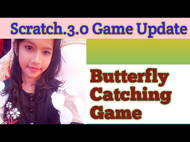 Scratch tutorial |Butterfly Catch Game