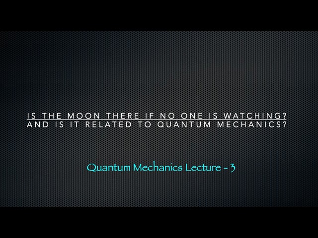 Quantum Mechanics for High School and Undergrad students: Lecture 3 _ Gaussian Distribution & QM
