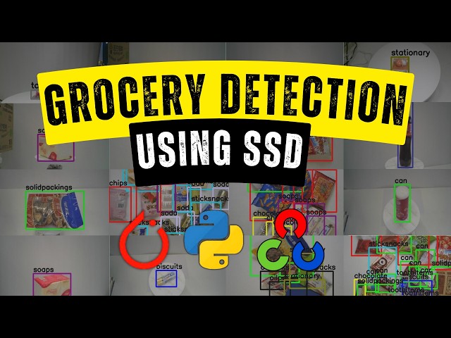 Grocery Item Detection using SSD (PyTorch) | Train Custom Object Detector from Scratch