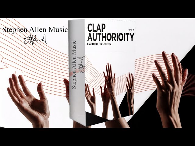 Stephen Allen Music   Clap Authority Vol  2 – Essential One Shots | One Shot Drums Sample Pack