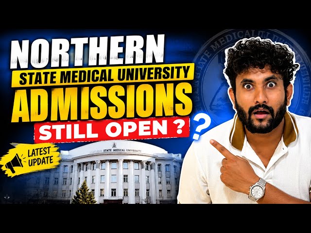 Northern State Medical University (NSMU) | Complete Details