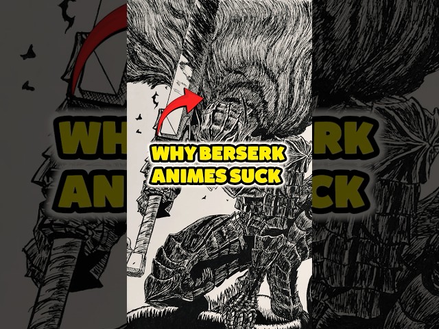 Why Berserk Anime Adaptations Are So Bad