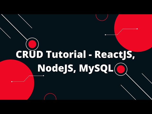 CRUD Tutorial - ReactJS, NodeJS, MySQL