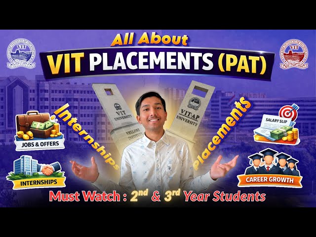 VIT Placements (PAT) Explained || Internships, Jobs & Tips #vitvellore #vitap #vitbhopal #vitchennai