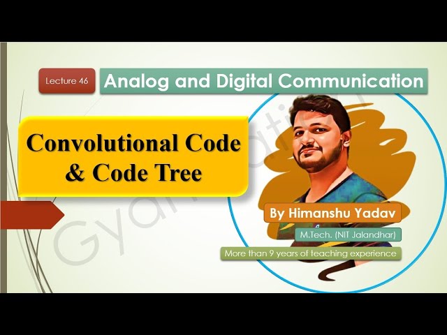Lecture 46: Convolutional Code, Code Tree               #digitalcommunication #engineering #gate2026