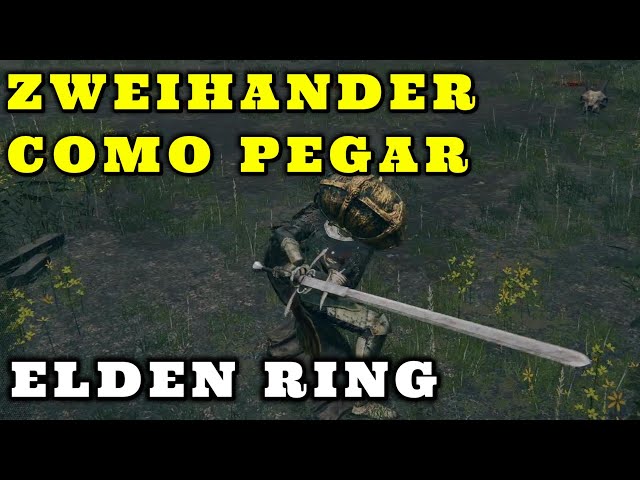Elden Ring Como Pegar Espada Grande ZWEIHANDER!!! Pura Força Build!!!
