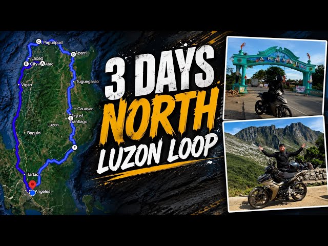 NORTH LUZON LOOP 2026 