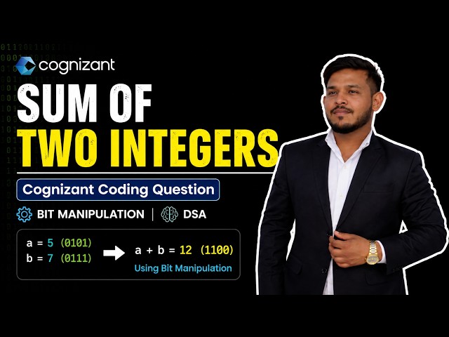 Sum of Two Integers | Cognizant Coding Question | Bit Manipulation | DSA