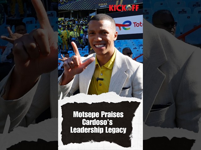 More Than Tactics: Motsepe Praises Cardoso's Leadership Legacy