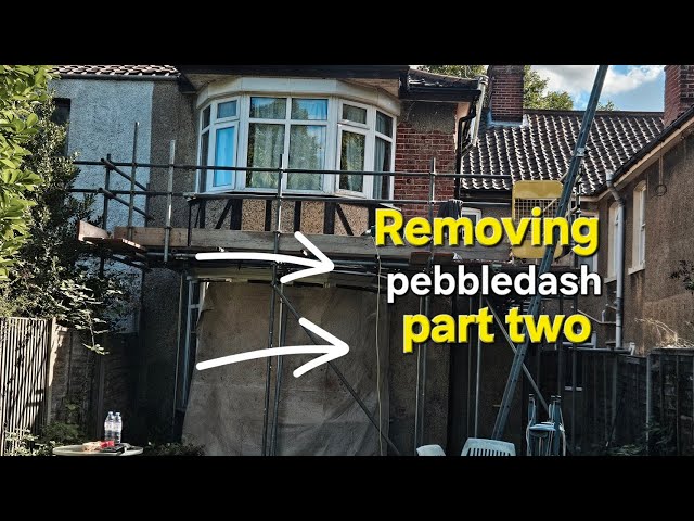 Removing pebbledash ( part two )