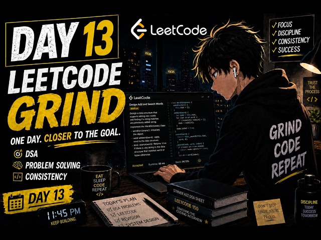 Day 13 DSA Grind  || GFG and LeetCode Practice and Revision Session
