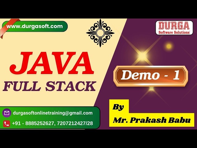 JAVA FULL STACK tutorials || Demo - 1 || by Mr. Prakash Babu On 05-08-2026 @7:15AM (IST)