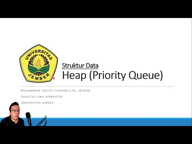Struktur Data 11 Heap (Priority Queue)