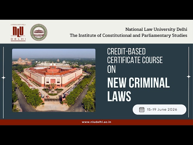 New Criminal Laws Explained by Prof. B.B. Pande | Prof. (Dr.) G.S. Bajpai | NLU Delhi