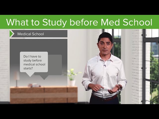 What to study before Med School – Medical School Survival Guide | Lecturio