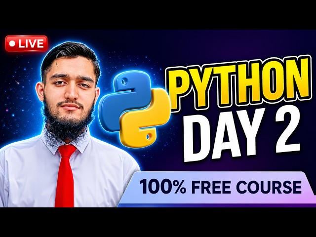Python for Beginners 🔴 LIVE Day 2 | Learn Python FREE — Muhmar Academy