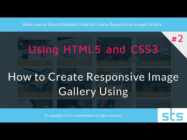 How to create responsive image gallery using html5 and css3  | Part   2 of 2