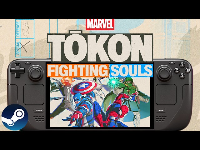 MARVEL TOKON FIGHTING SOULS Steam Deck Performance: Is it Playable?