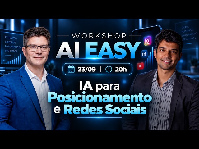 IA para Posicionamento e Redes Sociais | Workshop AI Easy — Aula 2