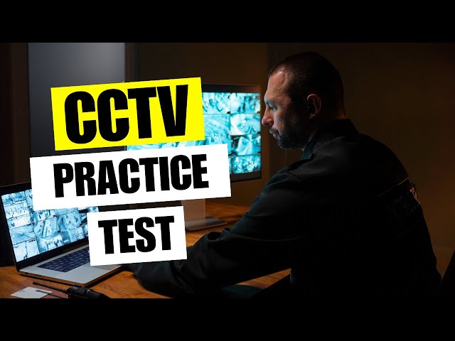CCTV Practice Test 2026 Closed Circuit Television Security Surveillance Exam