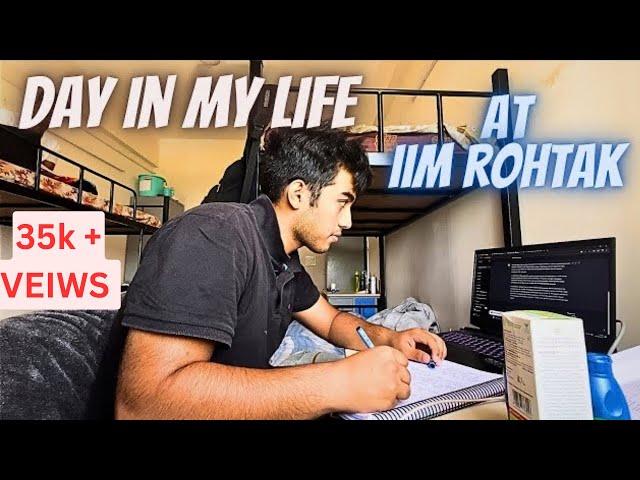 A Day in the life of an IIM Rohtak IPL student