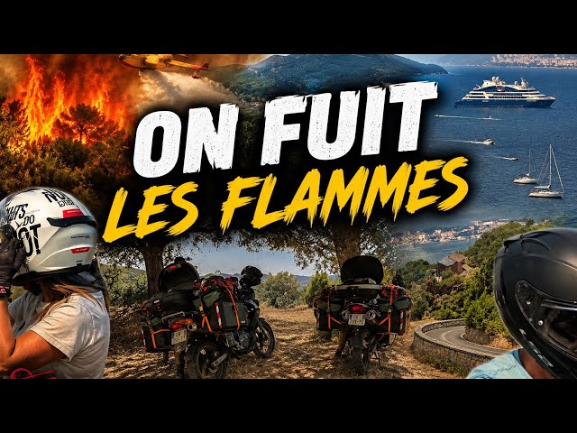 We're fleeing the fires in Corsica !!!