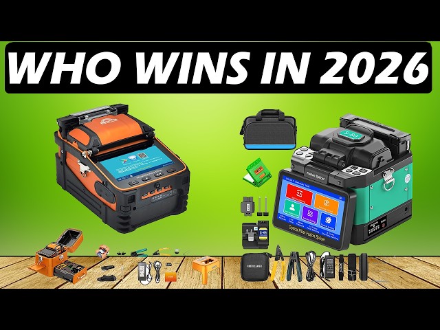 Top 5 Best Fiber Fusion Splicing Machines 2026 - Professional Fiber Optic Splicers