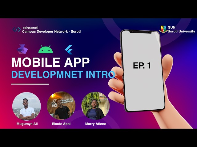 Mobile App Development Series: EP 1 - Introduction to App Building
