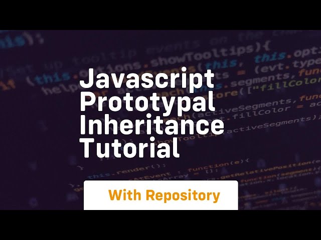 Javascript prototypal inheritance tutorial