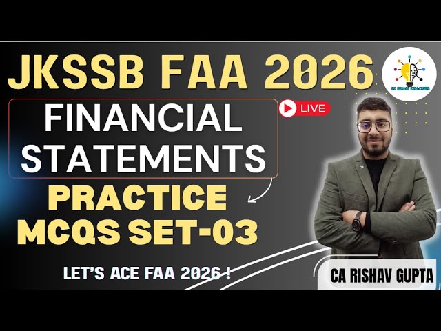 FINANCIAL STATEMENTS II EXAM ORIENTED MCQS II SET-03 II BY CA RISHAV SIR #jkssb #jkssbexams