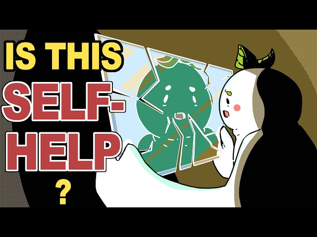 The Problem With Self Help