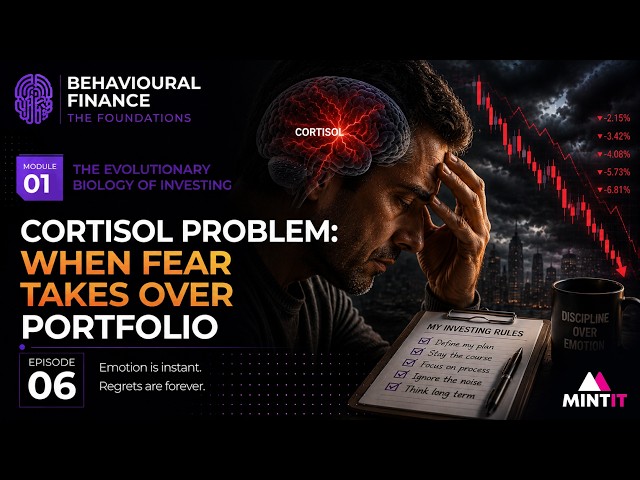 Why You Freeze or Panic-Sell in a Crash: The Cortisol Problem | Behavioural Finance M1 Ep 6