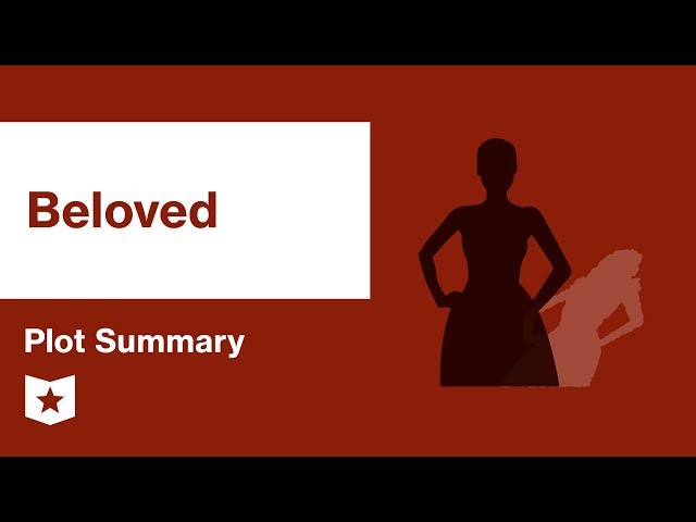Beloved by Toni Morrison | Plot Summary