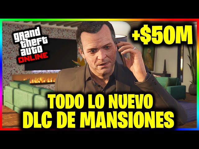 NUEVO DLC de MANSIONES! TODA la INFO! +50 COSAS NUEVAS! MISIONES MILLONARIAS! SECRETOS GTA Online