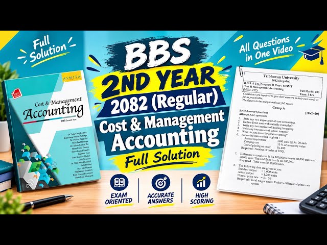 BBS 2nd Year Account 2082 Regular | Complete Question Paper Solution